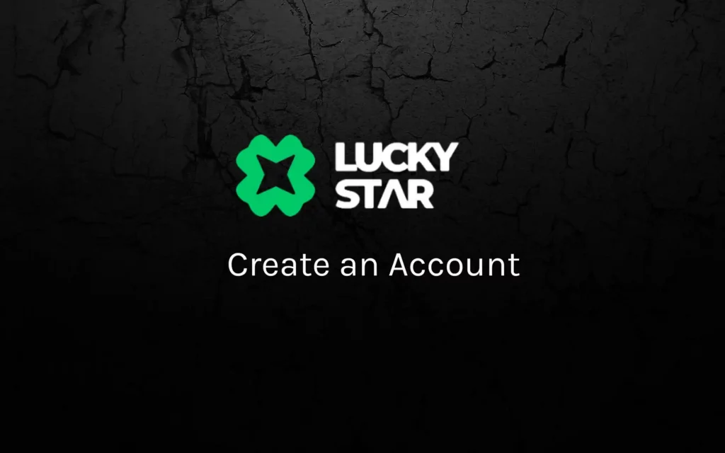 Create an Account Lucky star